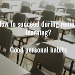 How To Succeed During Remote Learning