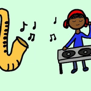 A cartoon drawing shows that playing saxophone and performing at a DJ table are two possibilities for making music.