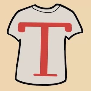 The shape of a t-shirt resembles the shape of the letter T